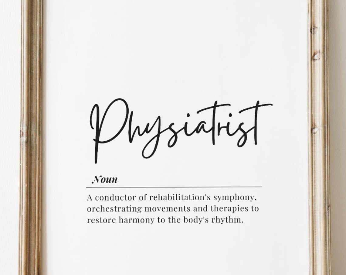 Physiatrist Definition Noun Typography Medical Office Rehabilitation Poster