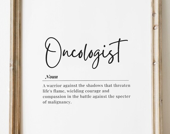 Oncologist Definition Wall Art Inspirational Medical Office Decor Doctor Appreciation National Doctors Day Gift