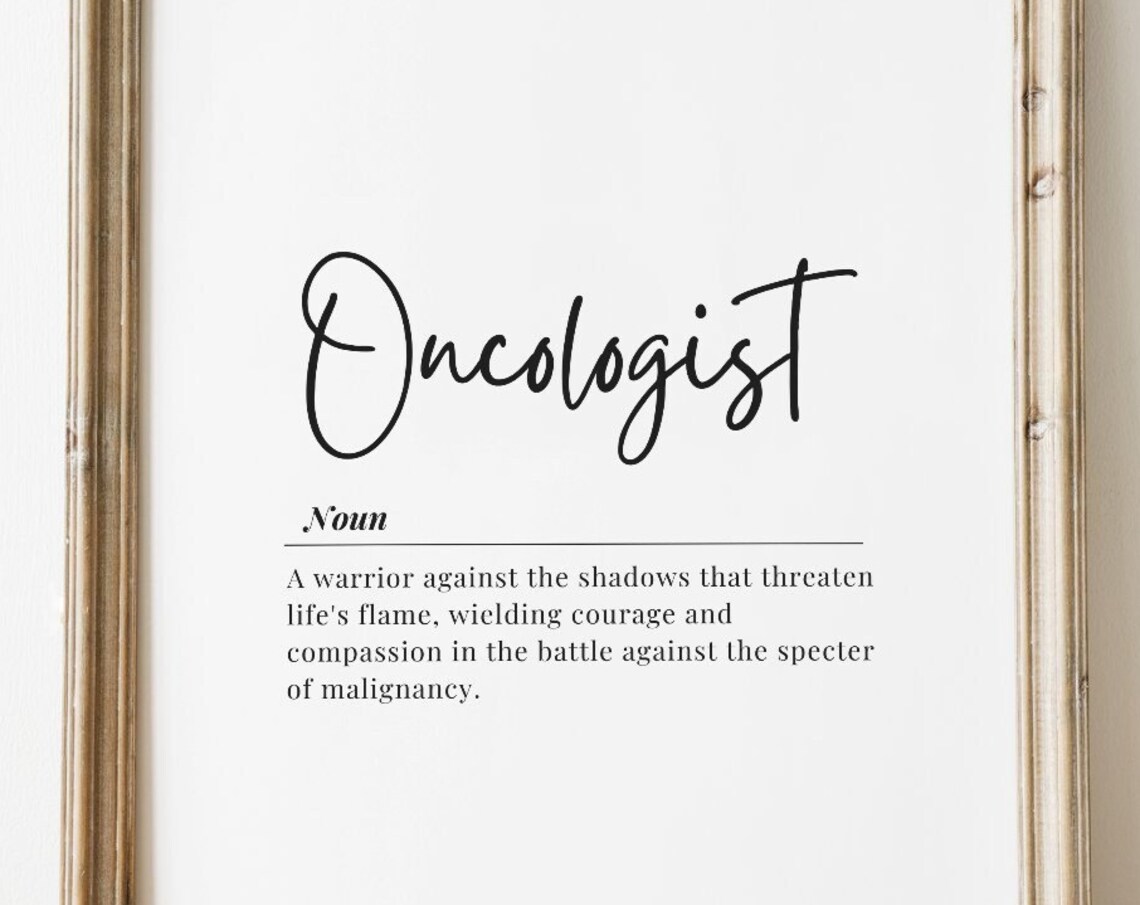 Oncologist Definition Wall Art Inspirational Medical Office Decor Doctor Appreciation National Doctors Day Gift