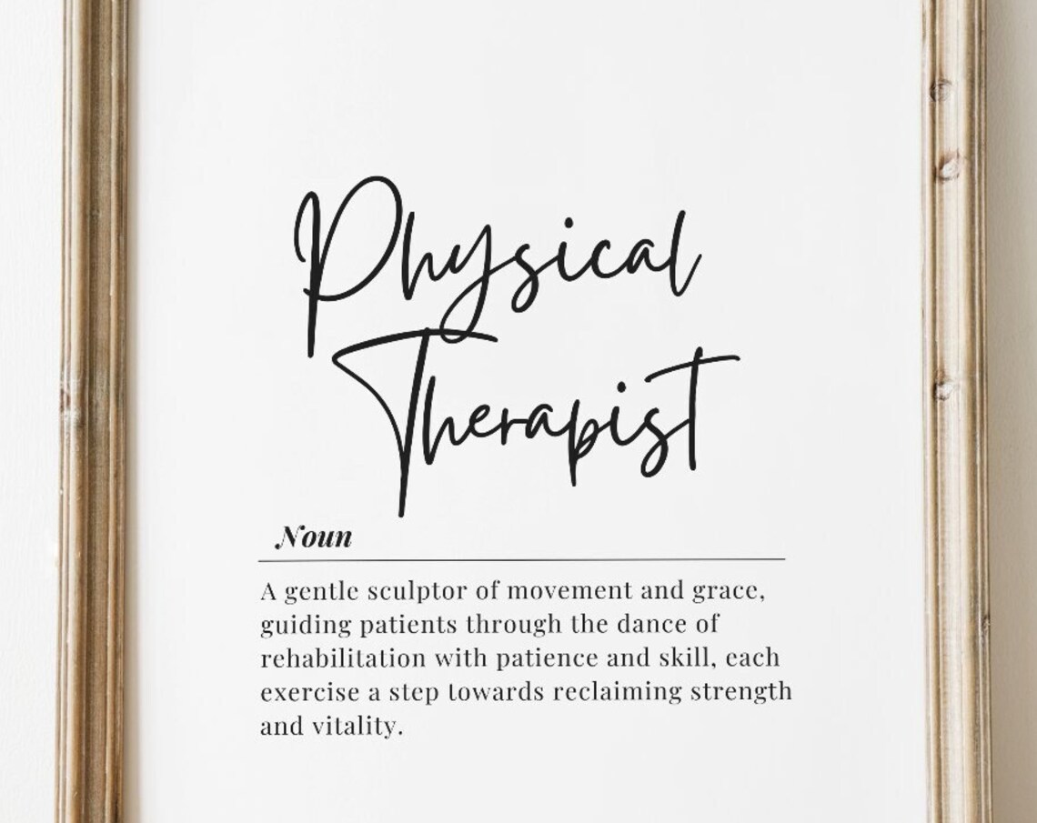 Physical Therapist Definition Print Inspiring Medical Gift Wall Decor