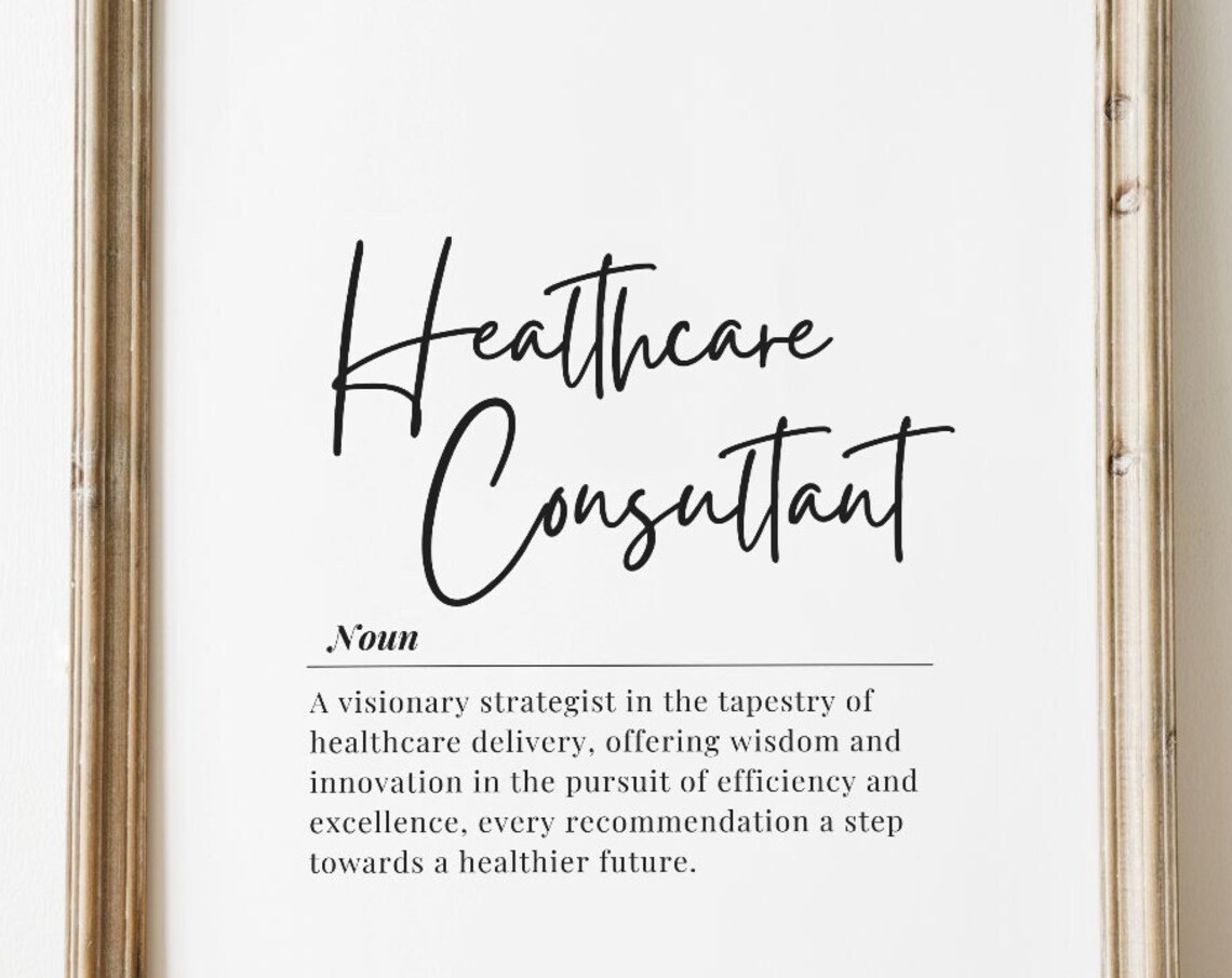 Inspirational Healthcare Consultant Definition Office Wall Art Modern Minimalist Typography Decor