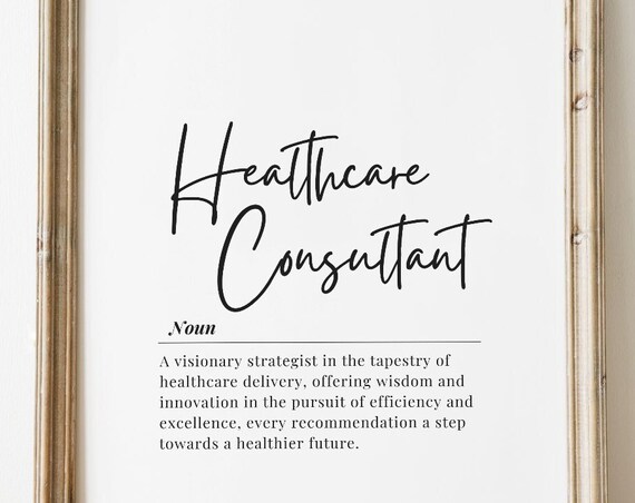 Inspirational Healthcare Consultant Definition Office Wall Art Modern Minimalist Typography Decor