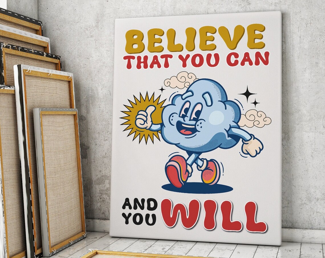 Believe That You Can Retro Motivation Poster