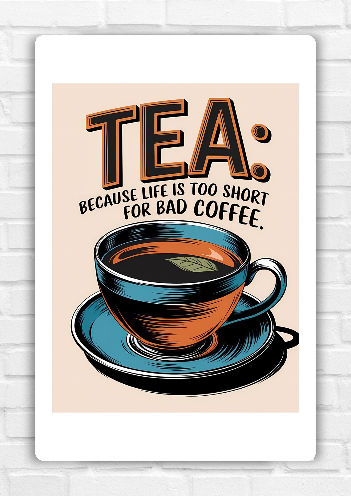 Tea Humour Art Print, Kitchen Tea Lover Decor - Image 6