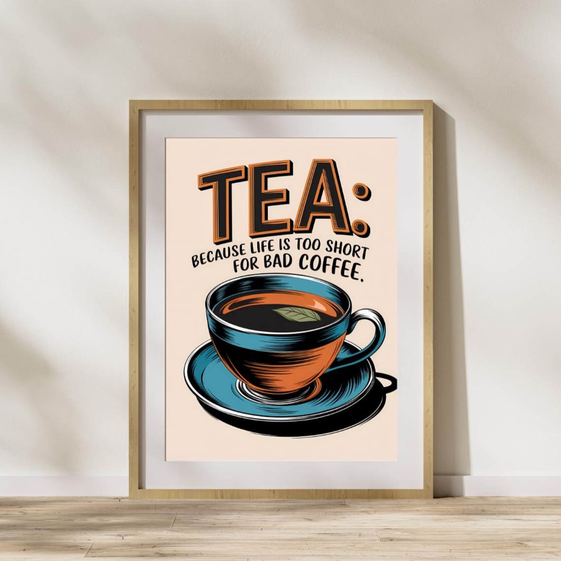 Tea Humour Art Print, Kitchen Tea Lover Decor - Image 4