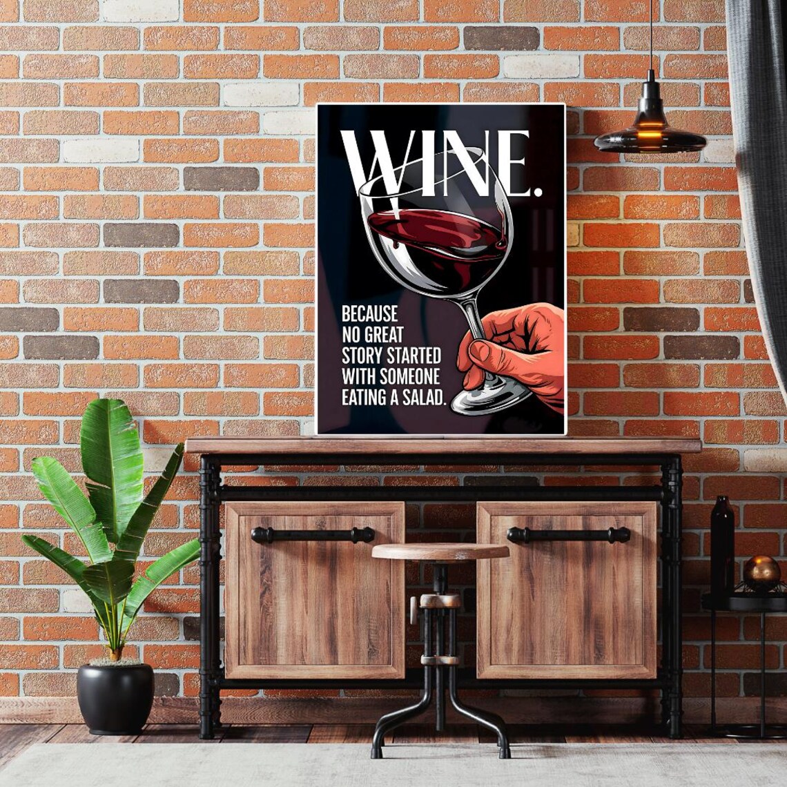 No Great Story Started with a Salad Funny Wine Quote Poster Art - Image 5