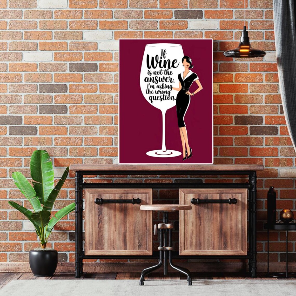 If Wine Is Not the Answer Elegant Lady Giant Wine Glass Poster - Image 5