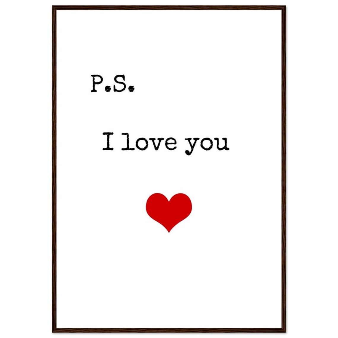 PS I Love You Typewriter Quote Red Heart Minimalist Wall Art