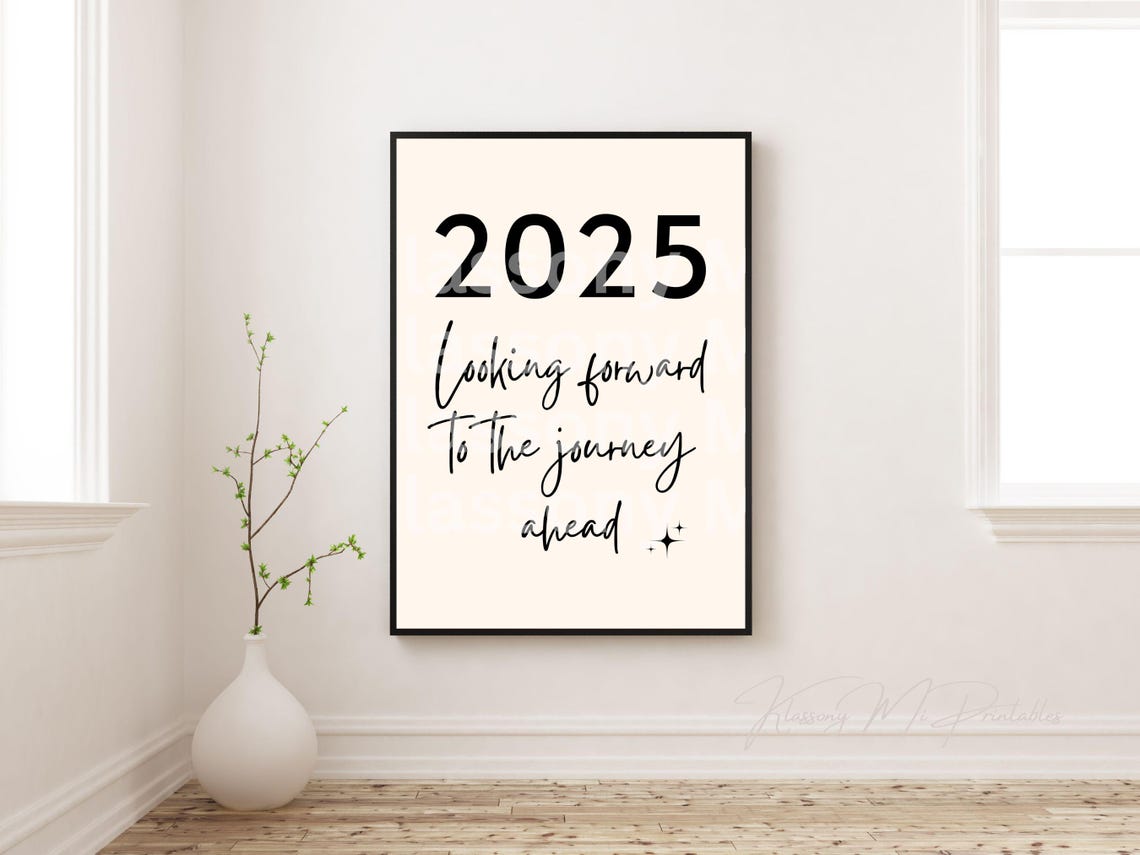 2025 Looking Forward To The Journey Ahead Bold Script Quote Poster - Image 3