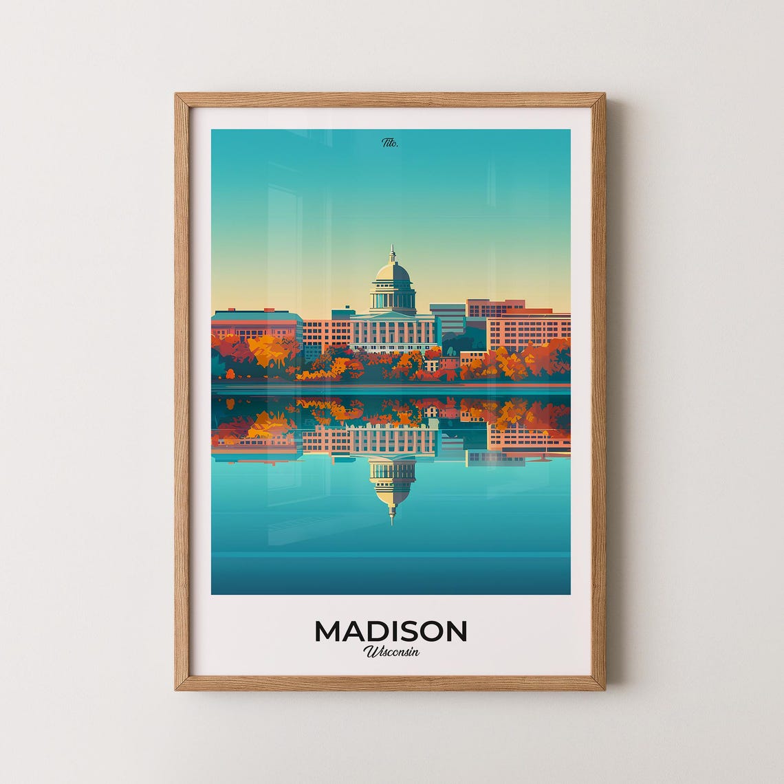Madison Wisconsin Travel Poster Capitol Lake Reflection Autumn Art
