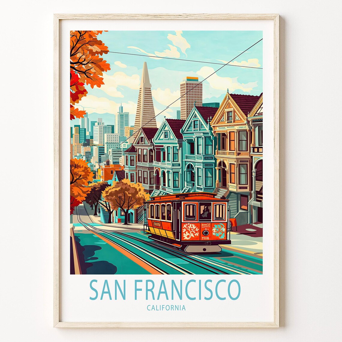 San Francisco California Cable Car Victorian Hill Autumn Poster