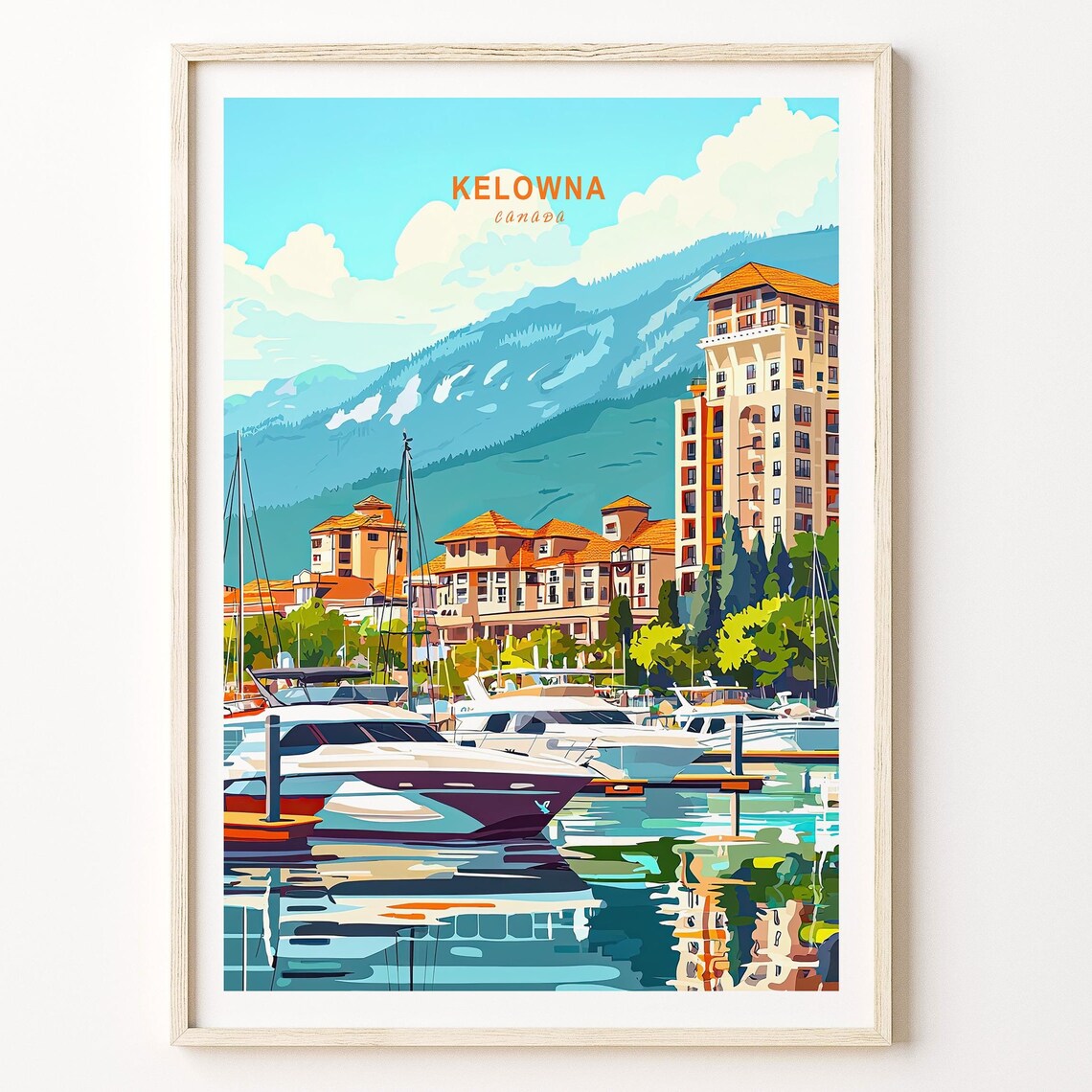 Kelowna Canada Marina Boats Mountain Lakefront Travel Poster
