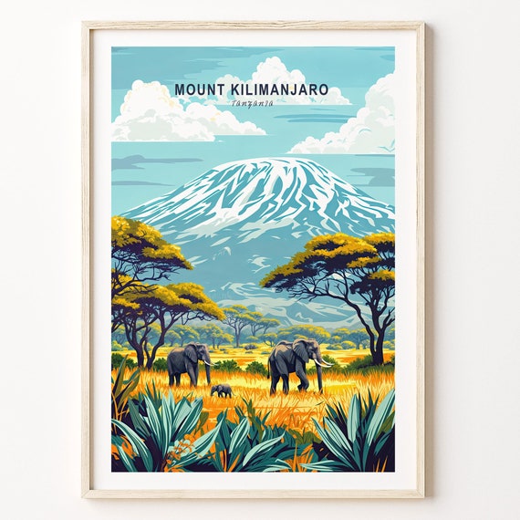 Mount Kilimanjaro Custom Travel Poster Tanzania Wall Art Mount Kilimanjaro Tanzania Print House Warming Gifts Travel Gifts