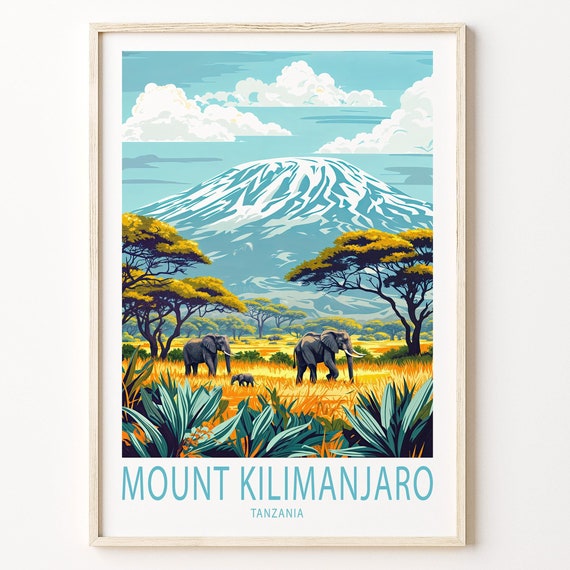 Mount Kilimanjaro Tanzania Poster Mount Kilimanjaro Travel Wall Art Tanzania Travel Print Birthday Gifts Wedding Gifts