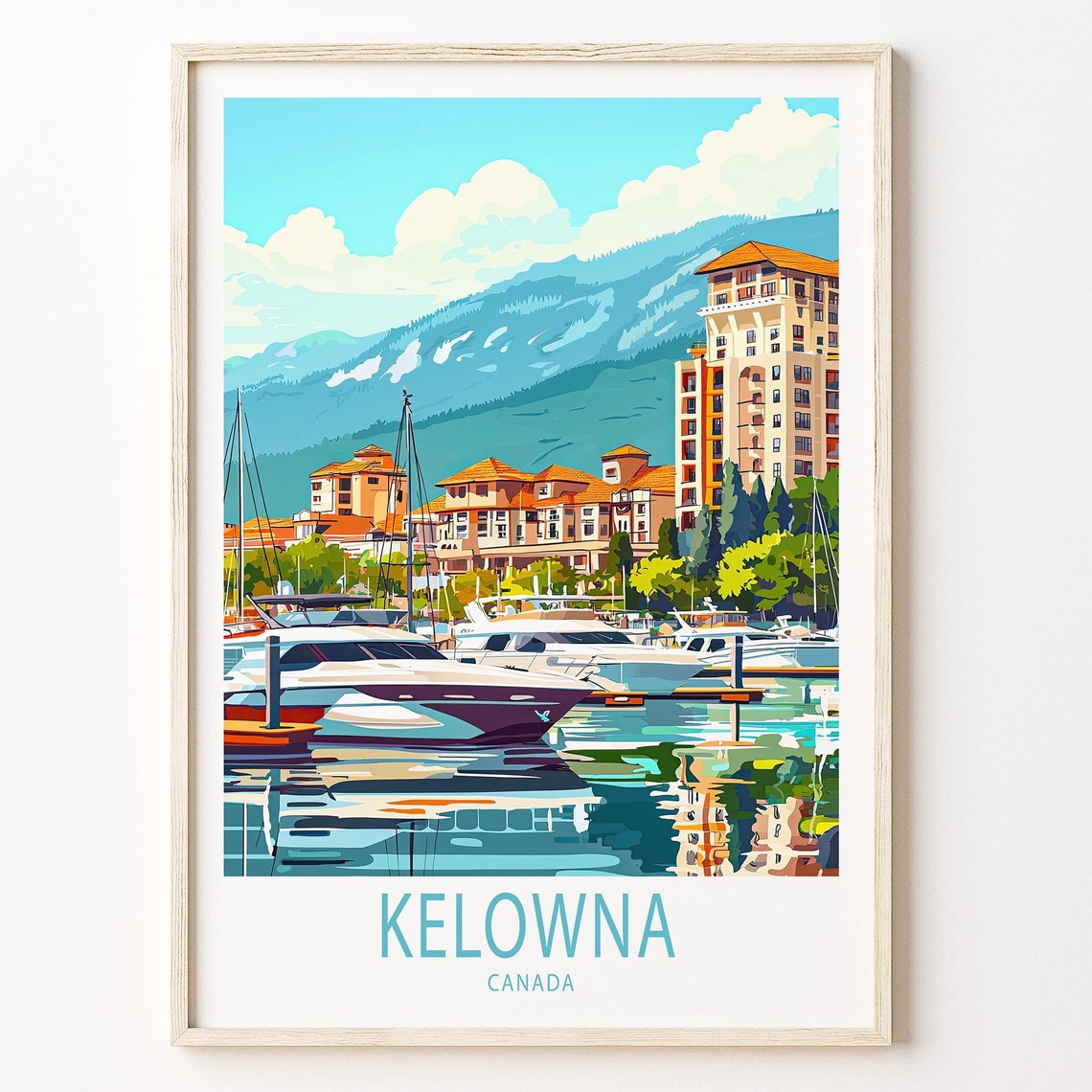 Kelowna Canada Okanagan Lakeside Marina Yachts Mountain View Poster