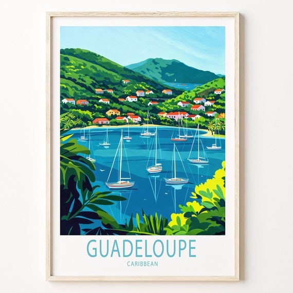 Guadeloupe Travel Poster Caribbean Wall Art Guadeloupe Beach Print Home Decor Birthday Gifts Custom Travel Poster