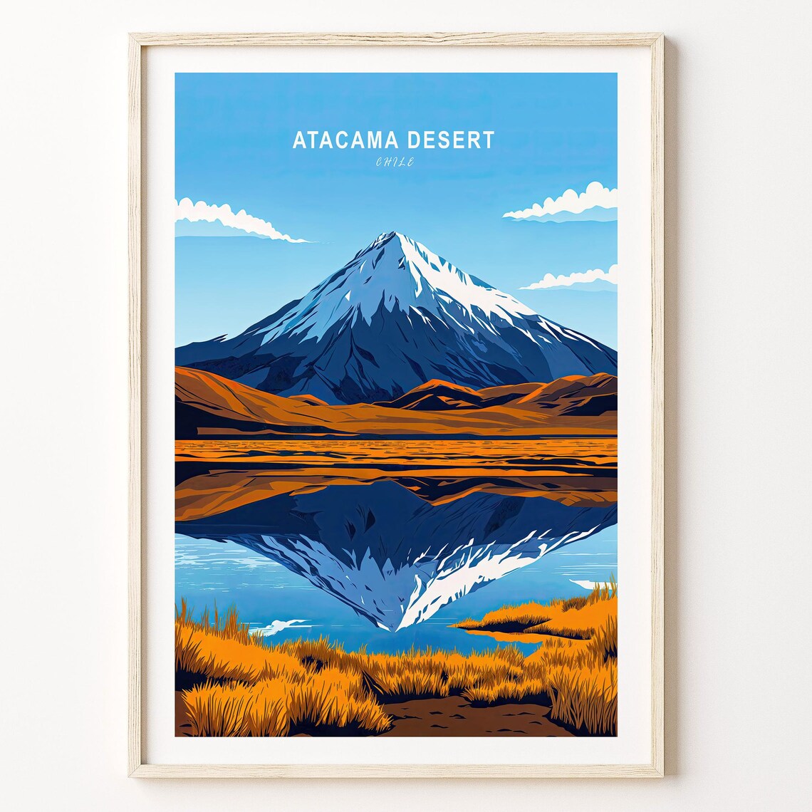 Atacama Desert Chile Snowcapped Volcano Mirror Lake Travel Poster