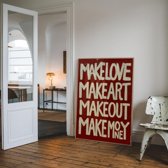 Make Love Art Typography Print Bold Red Wall Modern Inspirational Poster Edgy Motivational Quote Statement
