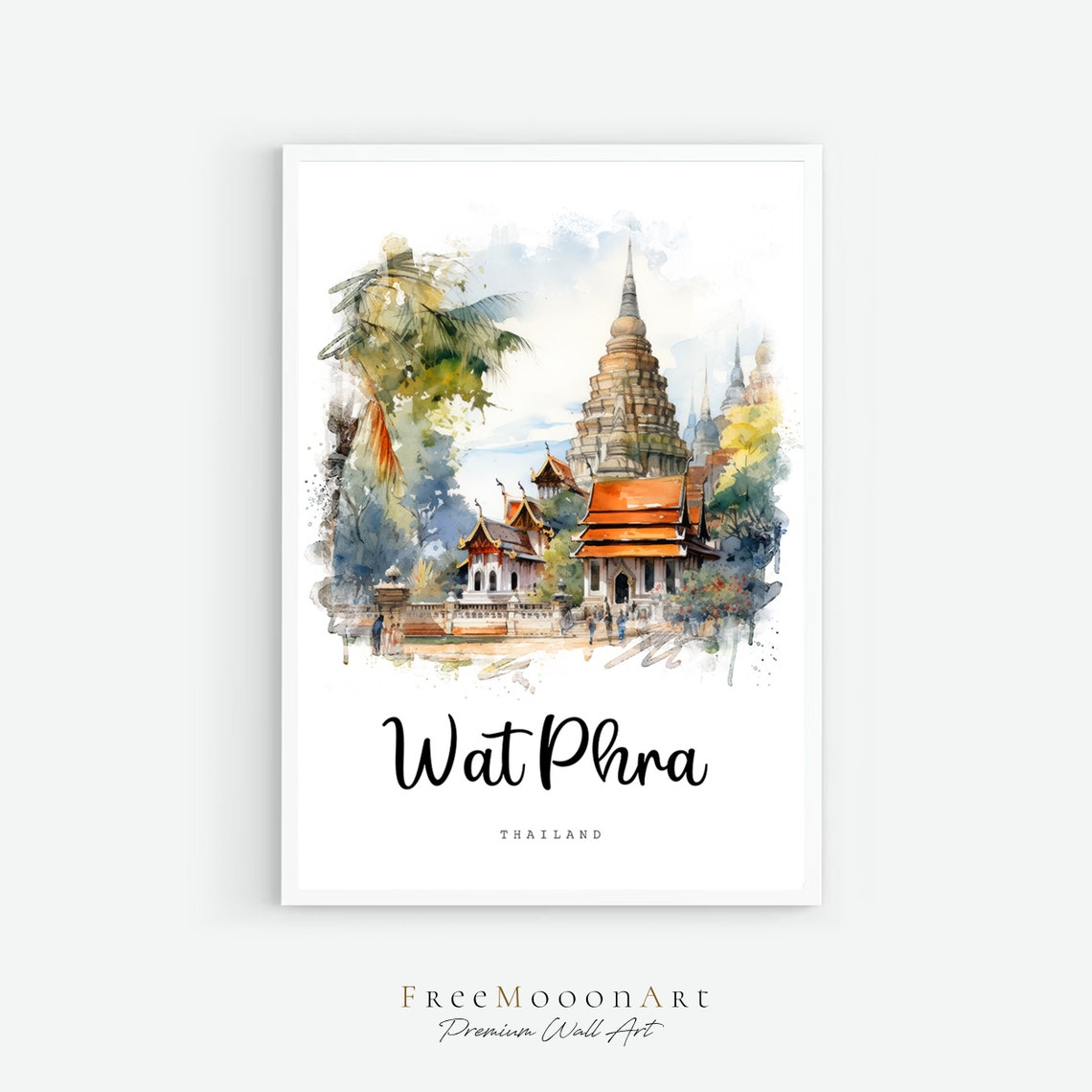 Wat Phra Thailand Buddhist Temple Chedi Watercolor Travel Poster