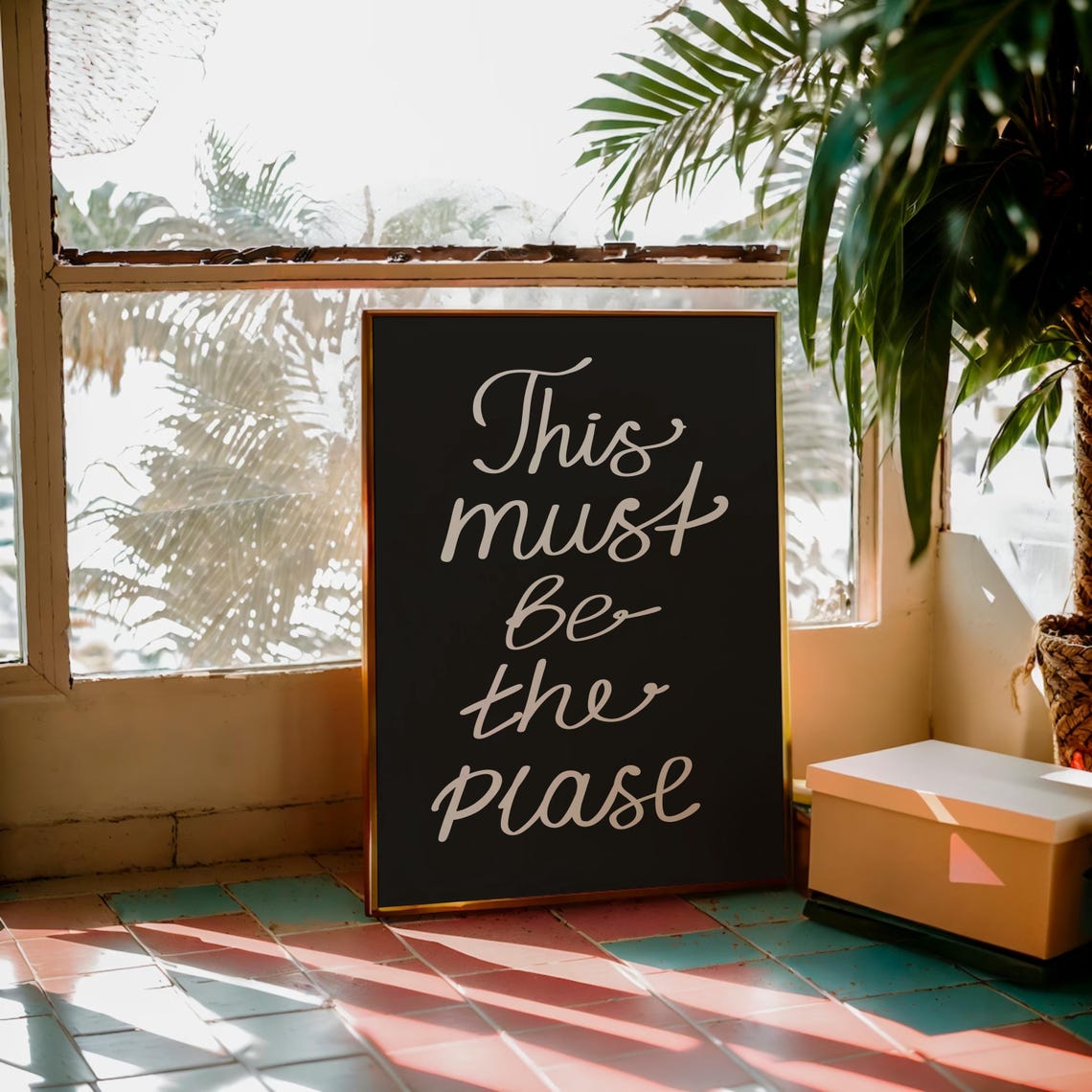 This Must Be the Place White Script on Black Minimalist Quote Poster - Image 3
