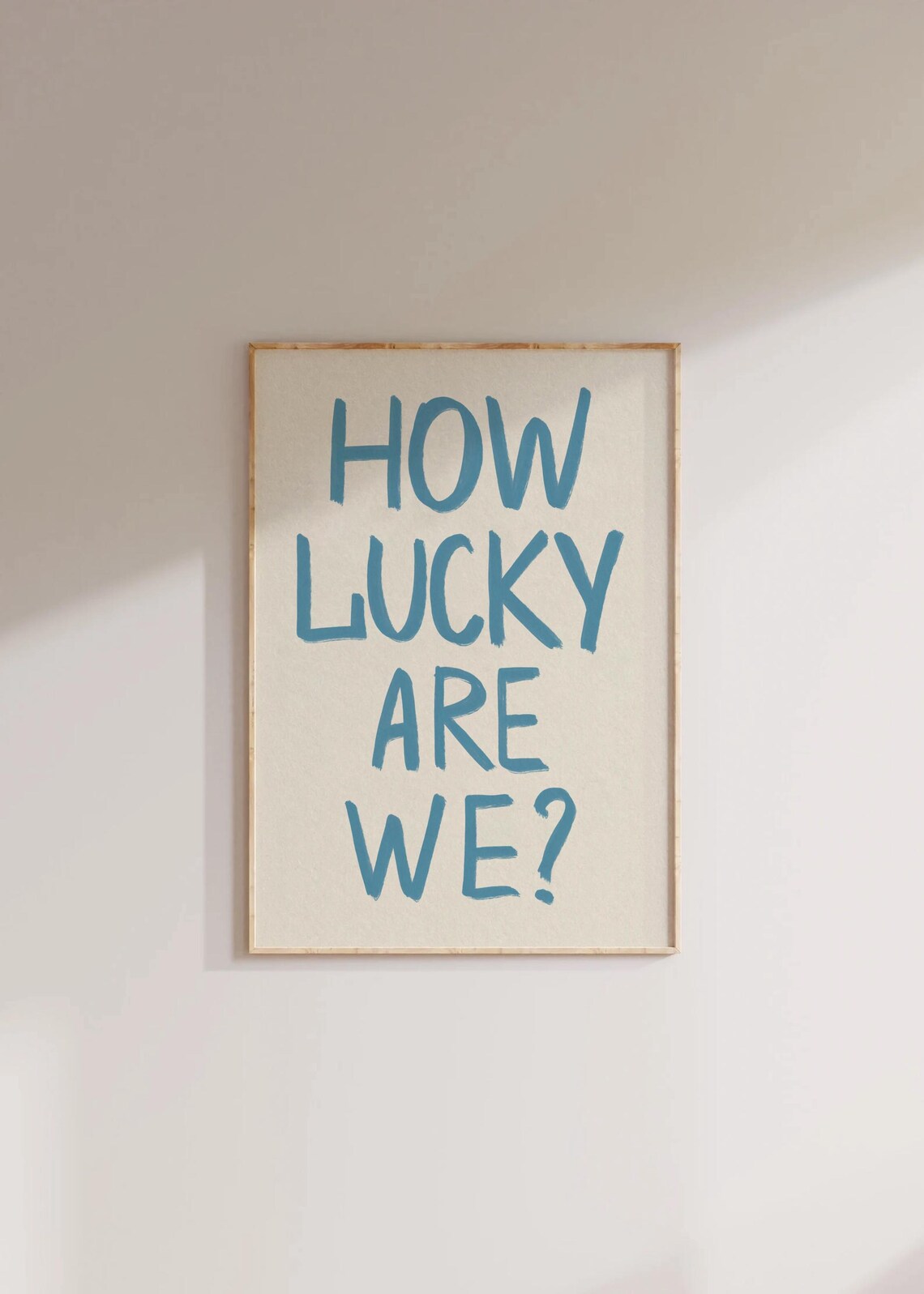 How Lucky Are We Dusty Blue Brush Lettering Gratitude Quote Poster - Image 3