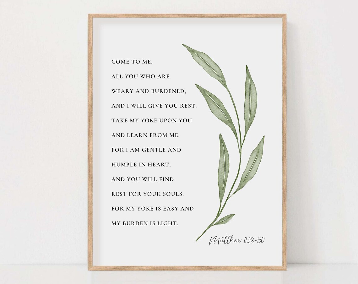Come to Me All You Who Are Weary Matthew 11:28-30 Olive Branch Poster