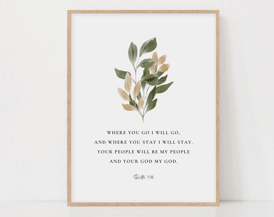 Ruth 1:16 Watercolor Botanical Bible Verse Art Print