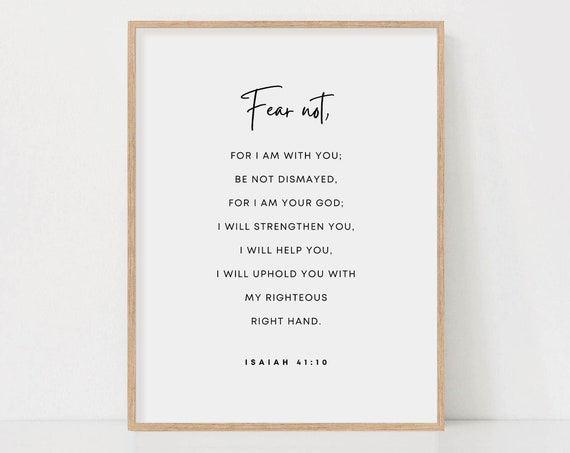 Isaiah 41:10 Bible Verse Art Print, Christian Scripture