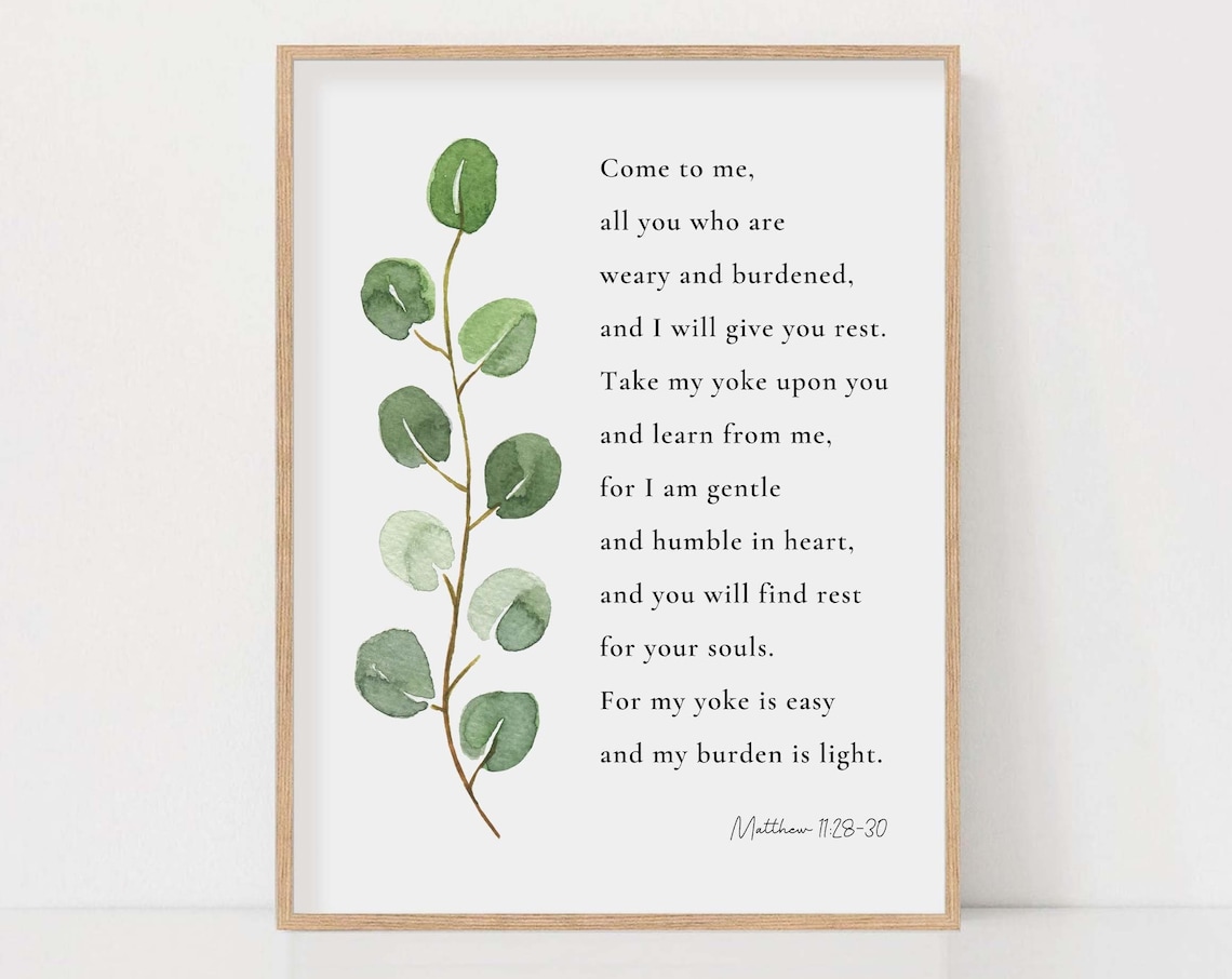 Matthew 11:28-30 I Will Give You Rest Eucalyptus Scripture Poster