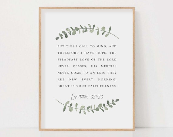Lamentations 3:21-23, His Mercies Are New Every Morning Art Print