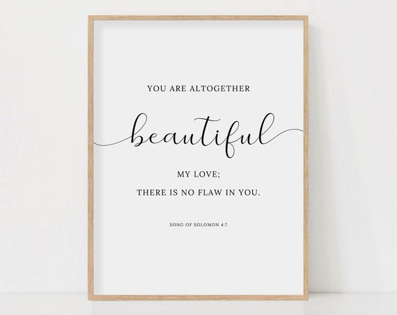 Song Of Solomon 4:7 Scripture Art Print, Christian Decor