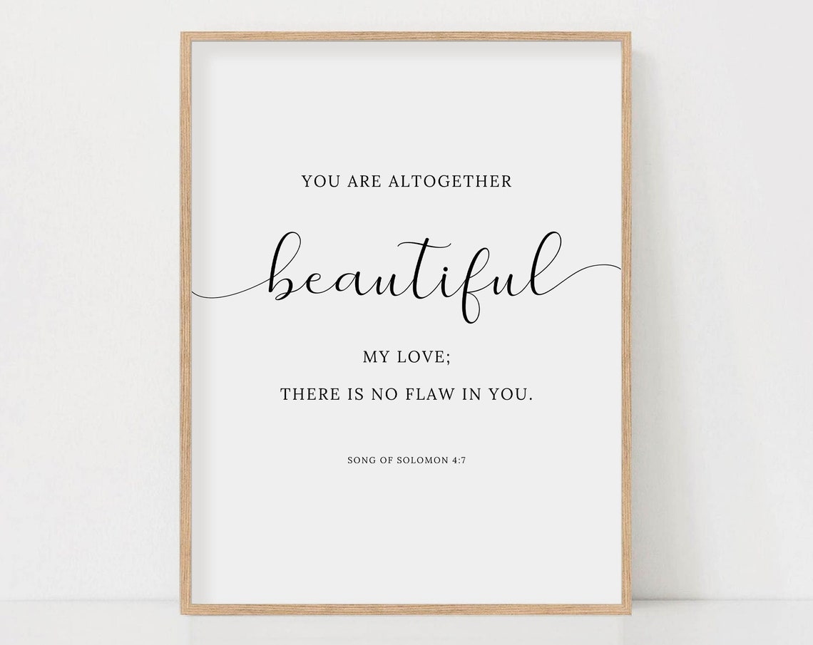 Song Of Solomon 4:7 Scripture Art Print, Christian Decor