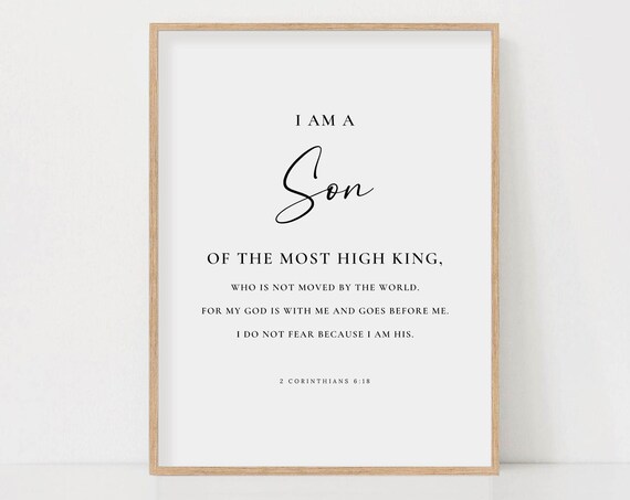 I Am A Son Of A King, Minimal Scripture Sign