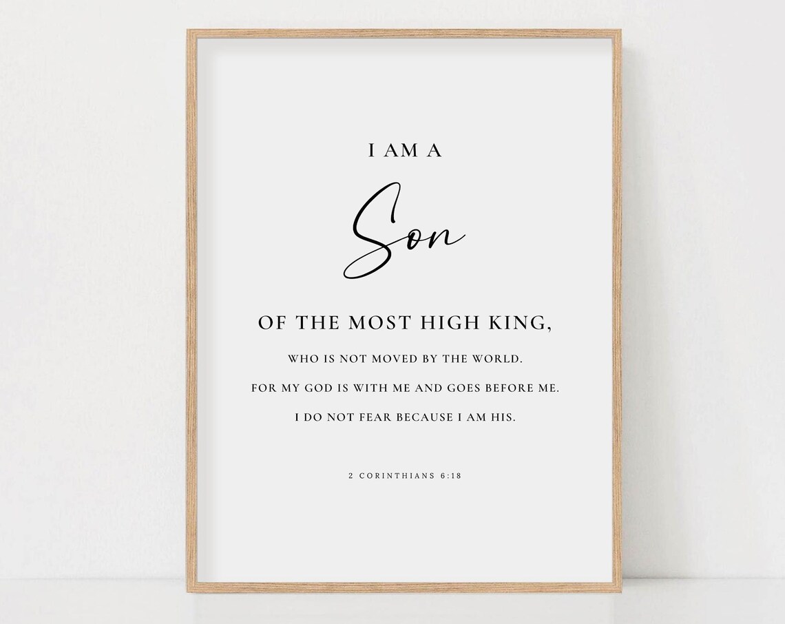 I Am A Son Of A King, Minimal Scripture Sign