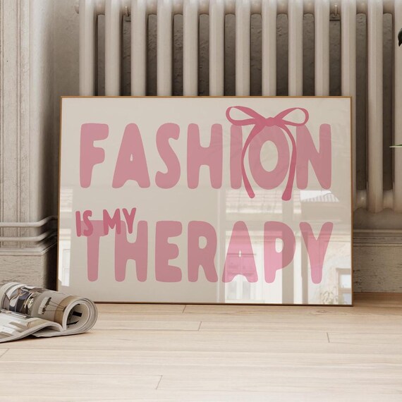 Fashion Is My Therapy Pink Bow Girly Retro Typography Poster
