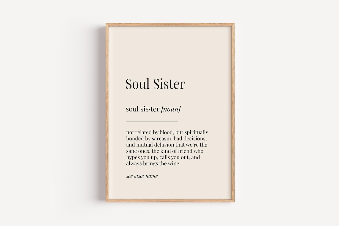 Soul Sister Definition Dictionary Style Noun Poster Best Friend Gift Idea