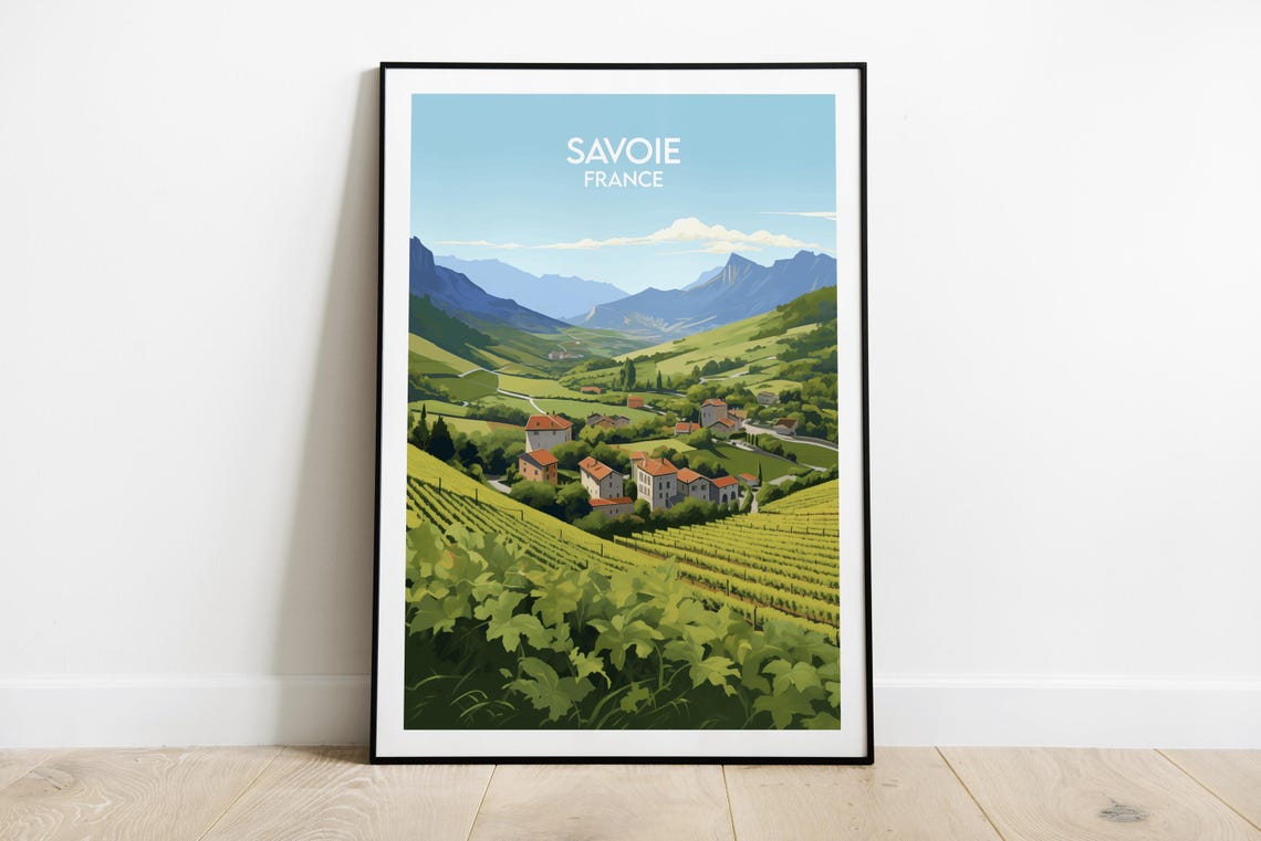Savoie France Mountain Vineyard Valley Village Scenic Poster