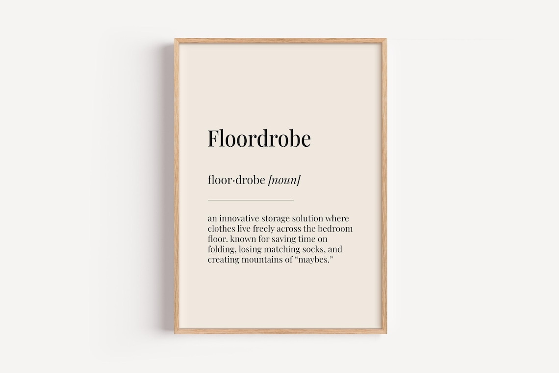 Floordrobe Definition Poster, Funny Bedroom Gift