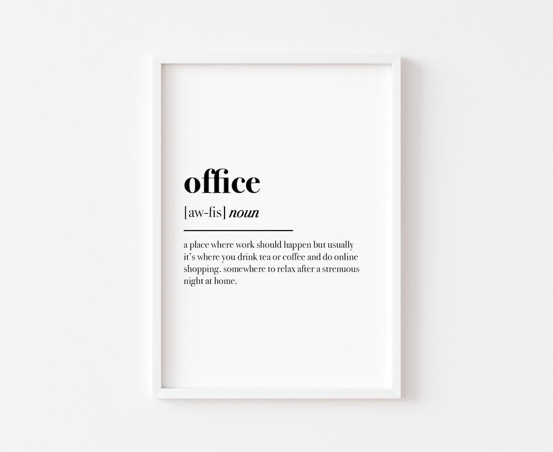 Office Definition Funny Work From Home Art Print