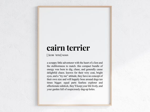 Cairn Terrier Funny Definition Print Cheeky Gift For Dog Parent Lover Art Humorous Dictionary Poster