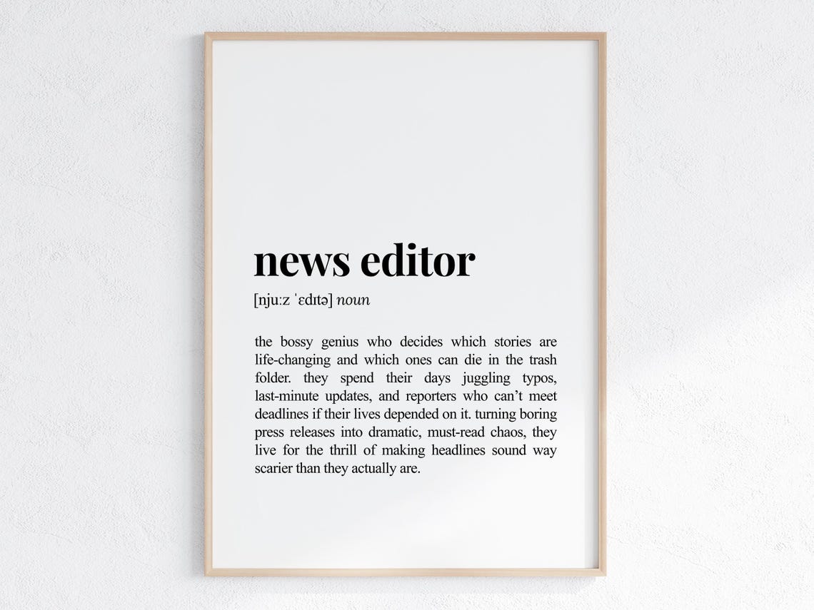 News Editor Definition Print Humorous Dictionary Poster Sassy Gift For Best Friend Funny Office Decor