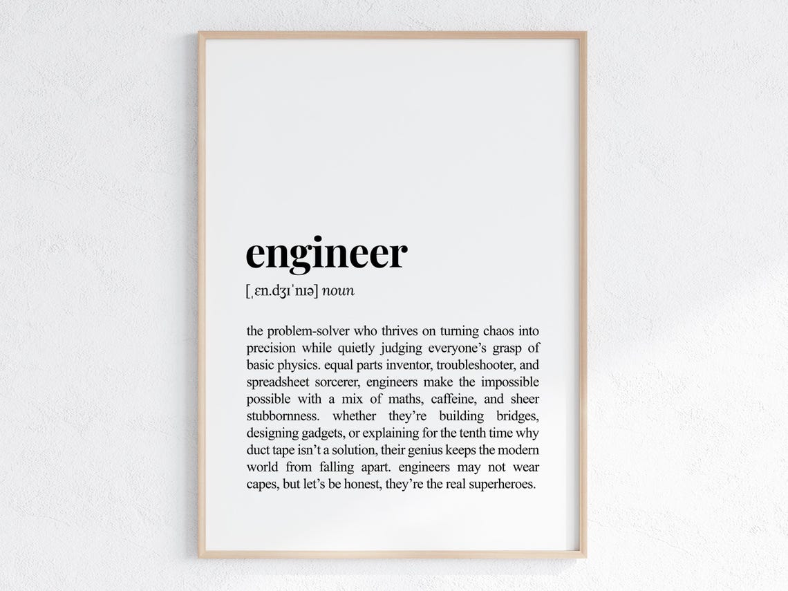 Engineer Funny Definition Print Gift For Coworker Sarcastic Dictionary Poster New Job Office Decor