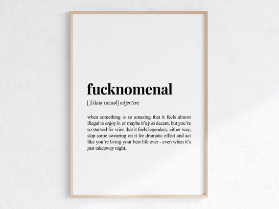 Fucknomenal Definition Print Funny Gift For Best Friend Sarcastic Dictionary Poster Inappropriate Terminology