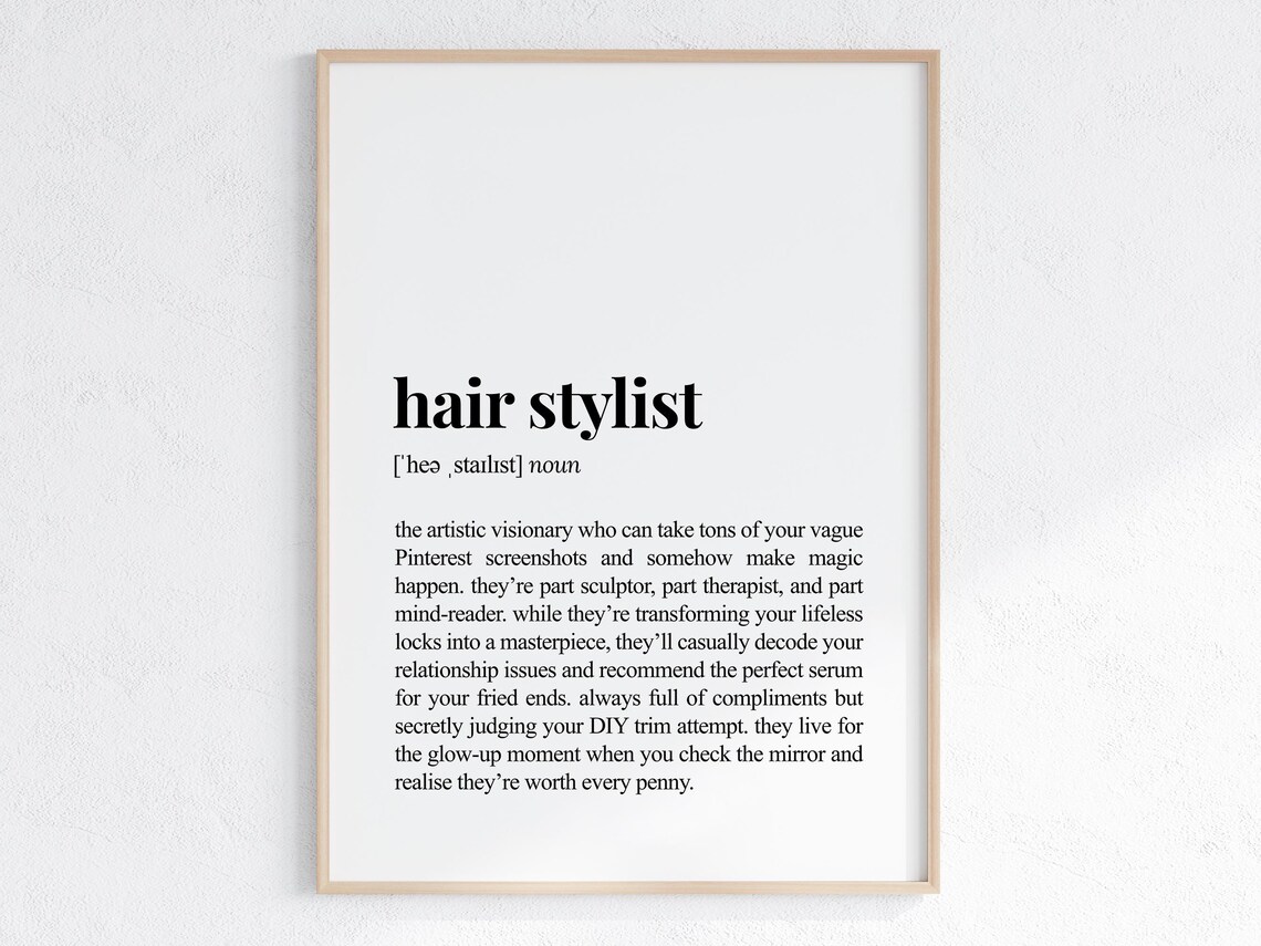 Hair Stylist Funny Definition Typography Black White Poster Gift