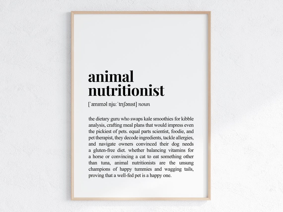 Animal Nutritionist Funny Definition Typography Black White Poster