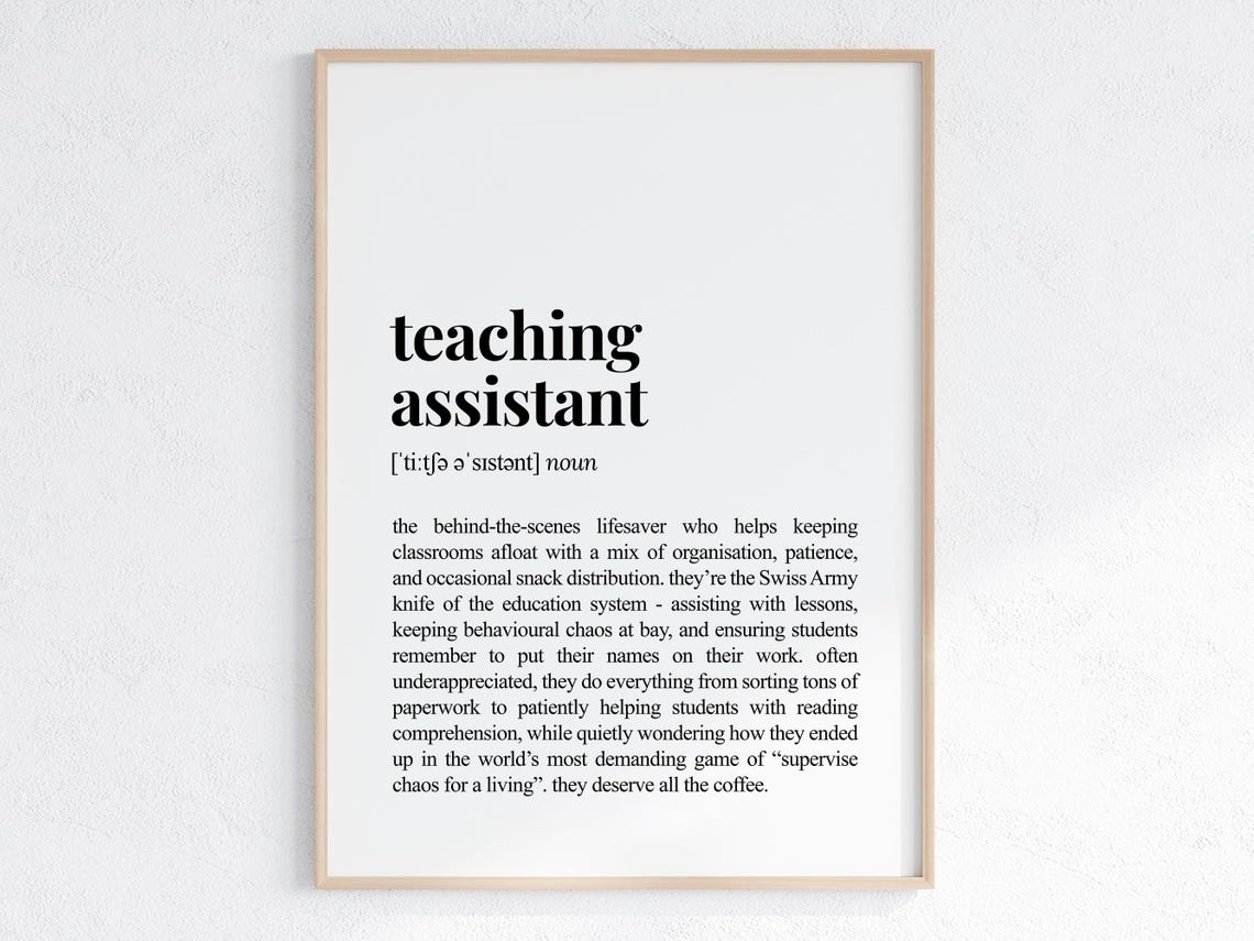 Teaching Assistant Dictionary Definition Poster Funny Classroom Gift