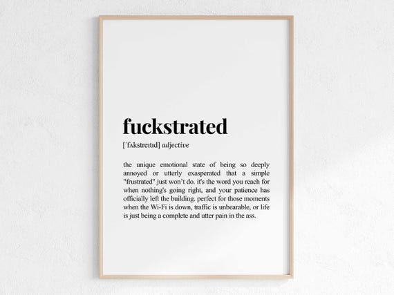 Fuckstrated Definition Print Sarcastic Dictionary Poster Funny Home Decor Sassy Gift For Best Friend