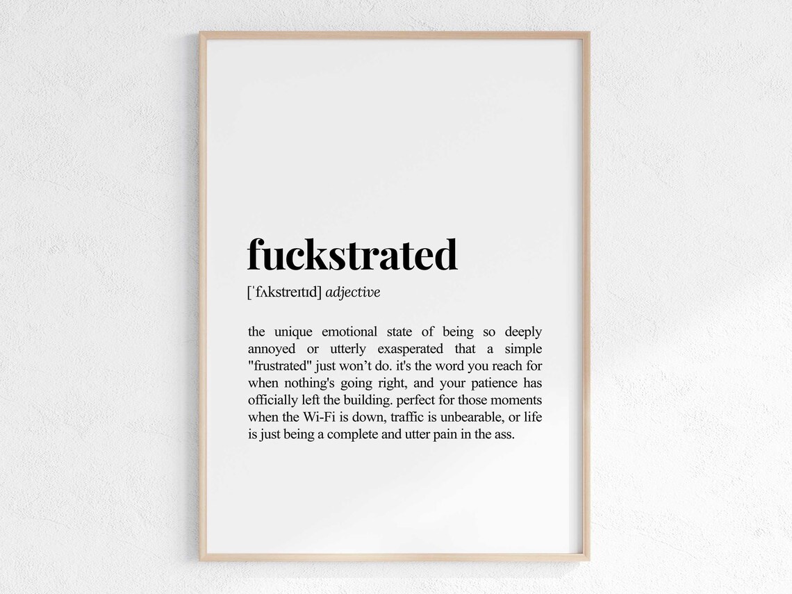 Fuckstrated Funny Dictionary Definition Poster for Sweary Wall Decor