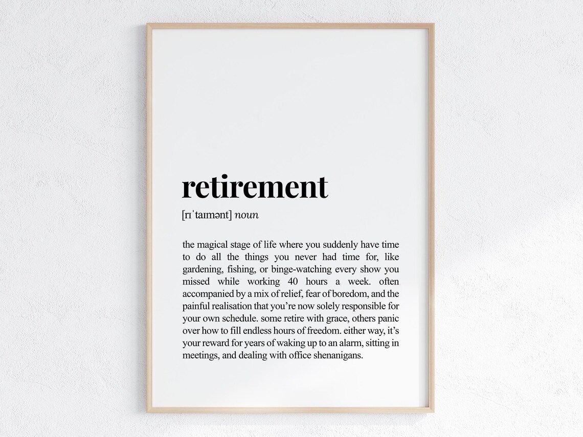 Retirement Definition Funny Sarcastic Poster