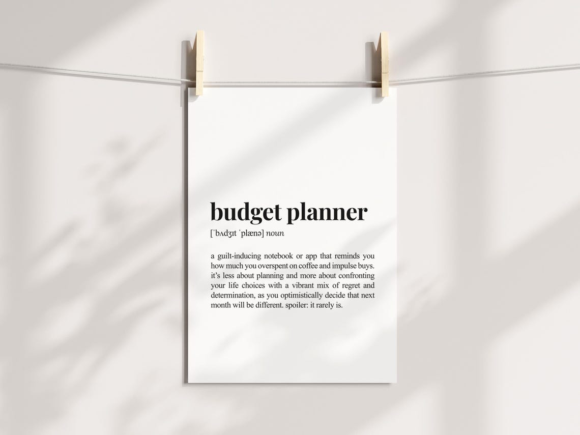 Budget Planner Definition Funny Sarcastic Dictionary Style Poster - Image 3